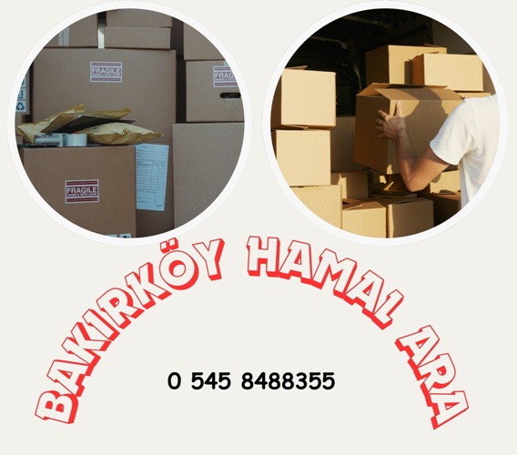 Bakırköy Nakliye İçin Hamal Arıyorum