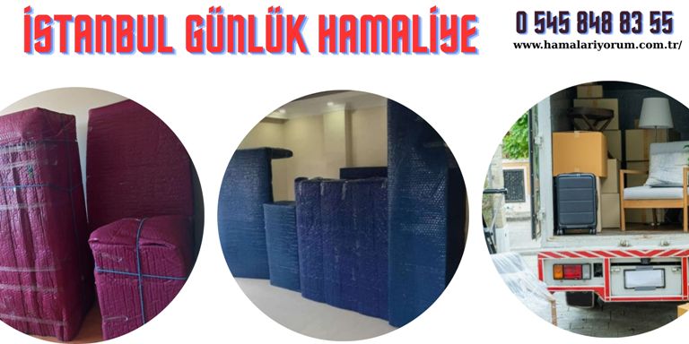 GÜNLÜK HAMALİYE İSTANBUL