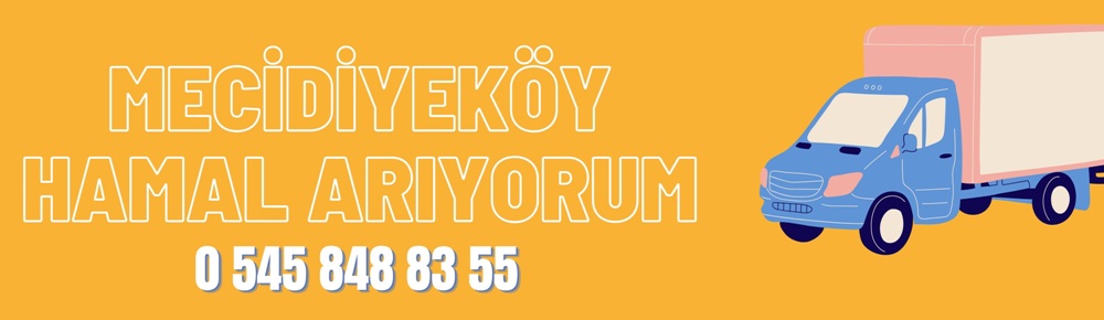 Mecidiyeköy Hamal Arıyorum